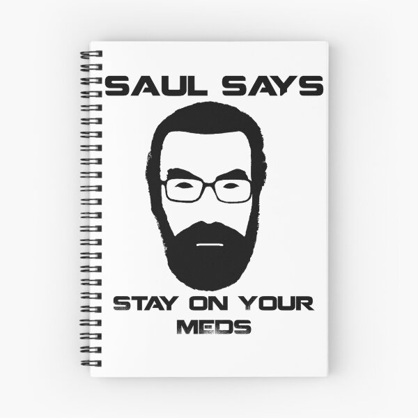 Item preview, Saul Says Stay On Your Meds designed and sold by appfoto.