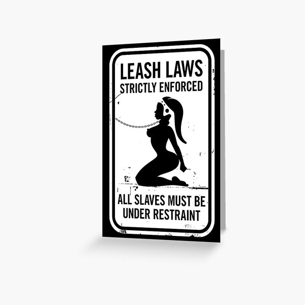 Leash Laws Strictly Enforced - twi'lek version Greeting Card