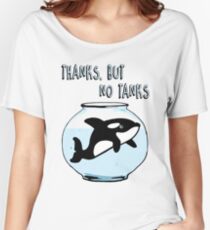 Thanks But No Tanks - Orcas Women's Relaxed Fit T-Shirt