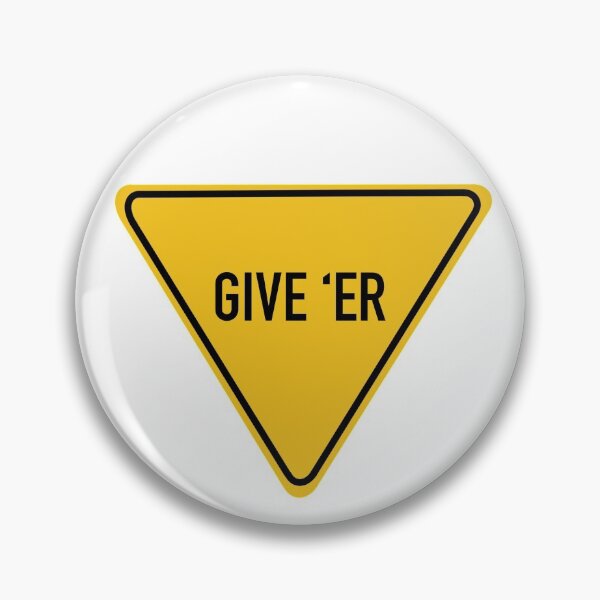 Item preview, Give ‘er sign designed and sold by Hayley B.