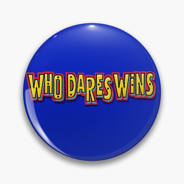 Item preview, Who Dares Wins designed and sold by KenRinkel.
