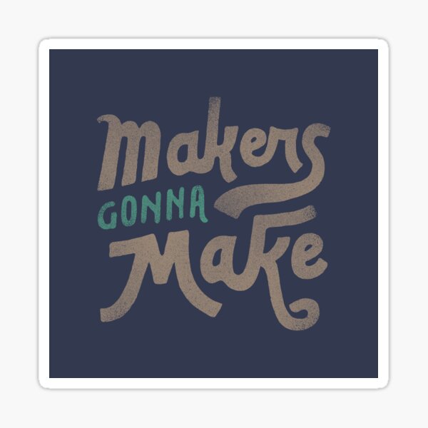 Makers Sticker