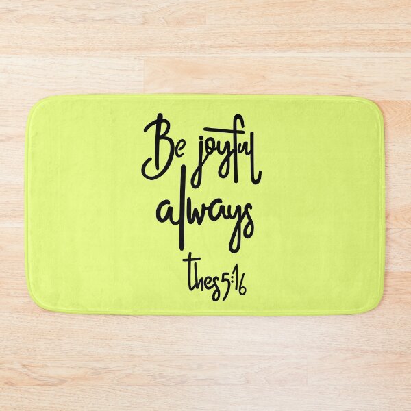 Item preview, "Be Joyful Always" Thessalonician 5:16 designed and sold by ZalinaKadyrova.