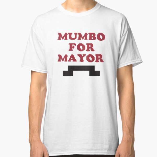 Mumbo for Mayor! Classic T-Shirt
