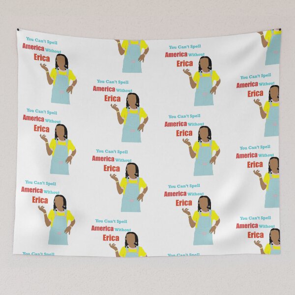 Item preview, Cant spell America without Erica designed and sold by TheShopSpot.