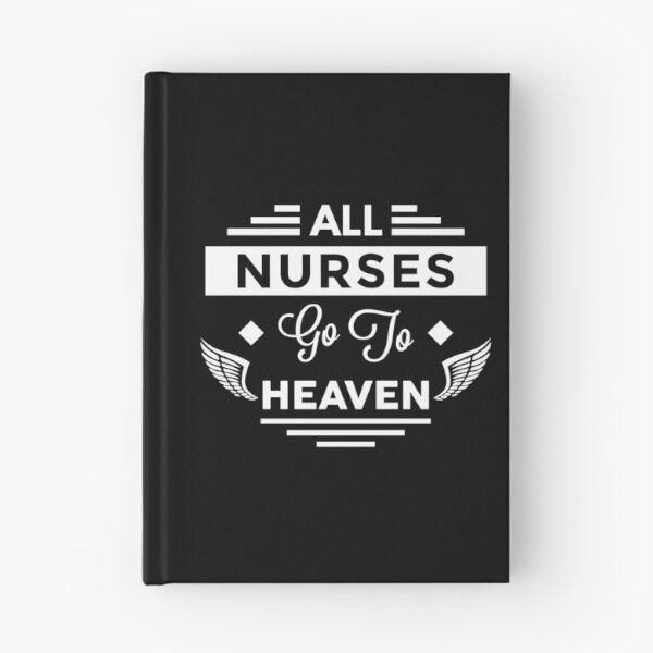 Item preview, All Nurses Go To Heaven designed and sold by TheArtism.