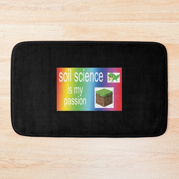 Item preview, soil science is my passion!!!!! designed and sold by orlumbuspirate.
