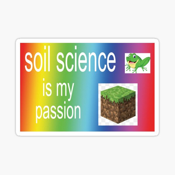 Item preview, soil science is my passion!!!!! designed and sold by orlumbuspirate.