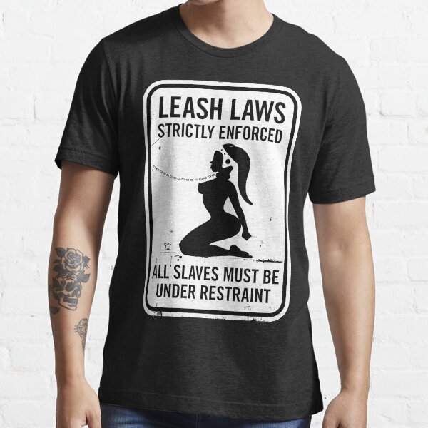 Leash Laws Strictly Enforced - twi'lek version Essential T-Shirt