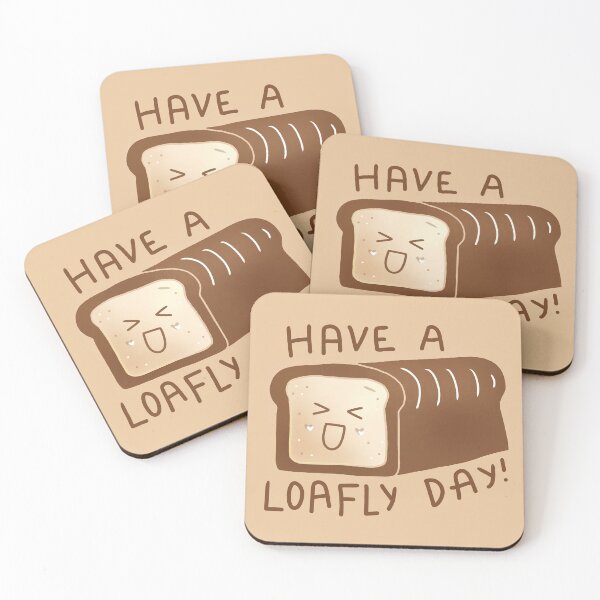 Item preview, Have A Loafly Day!  designed and sold by aaalou.