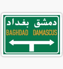 Baghdad - Damascus Road Sign, Syria Sticker
