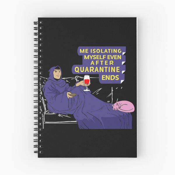 Item preview, Me Isolating Myself even after quarantine ends shirt design designed and sold by gideonm.