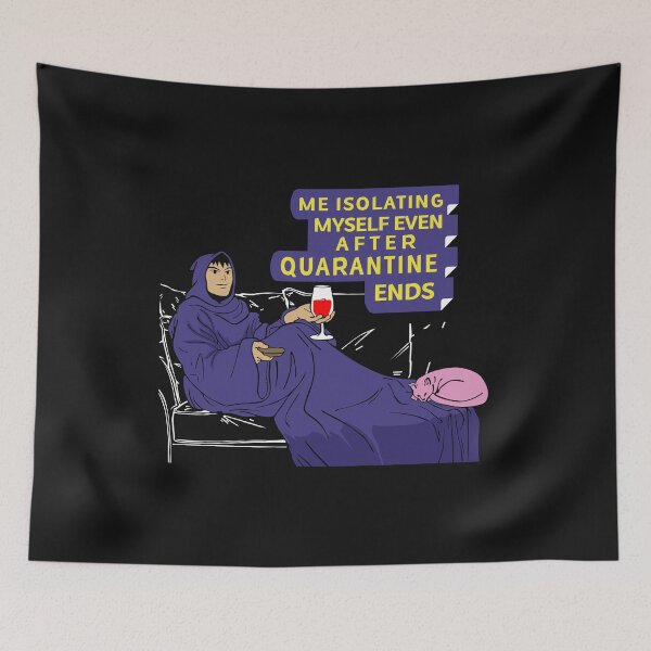 Item preview, Me Isolating Myself even after quarantine ends shirt design designed and sold by gideonm.