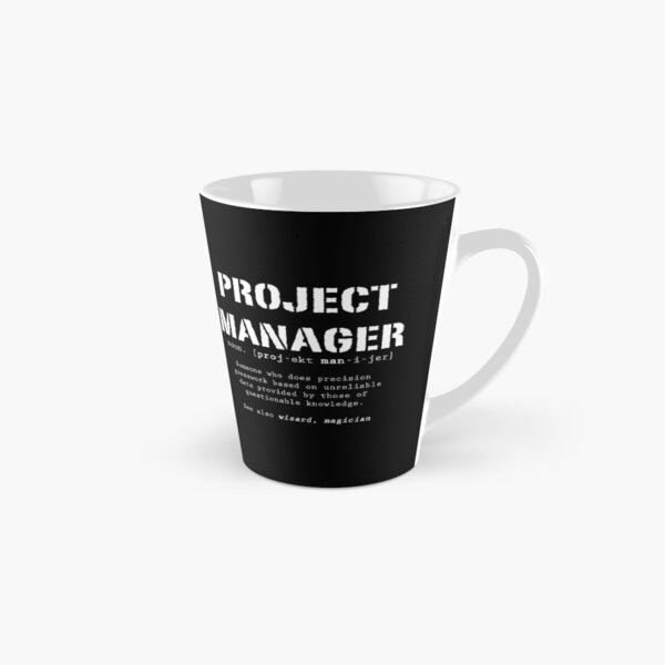 Funny Project Manager Dictionary Definition  Tall Mug