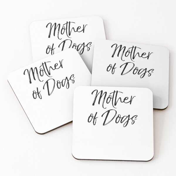 Item preview, Mother of Dogs Dog Quote designed and sold by TNDesignStudio.
