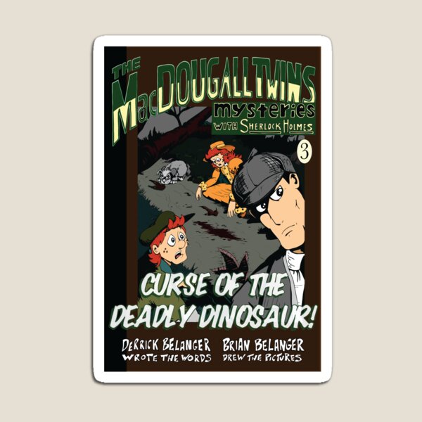 Curse of the Deadly Dinosaur! Magnet