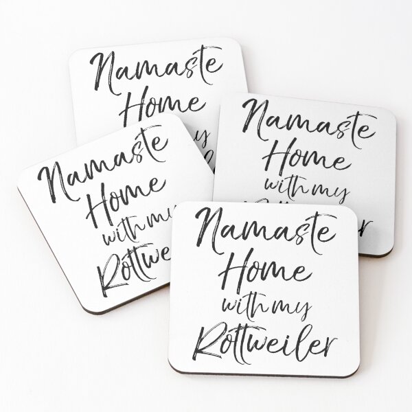 Item preview, Namaste Home with My Rottweiler Dog Quote designed and sold by TNDesignStudio.