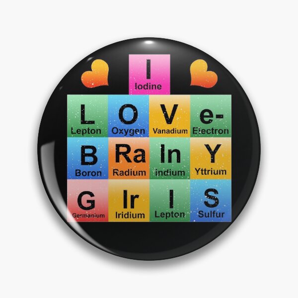 Item preview, I love brainy girls nerd chemistry chemist gift designed and sold by redshirtz.