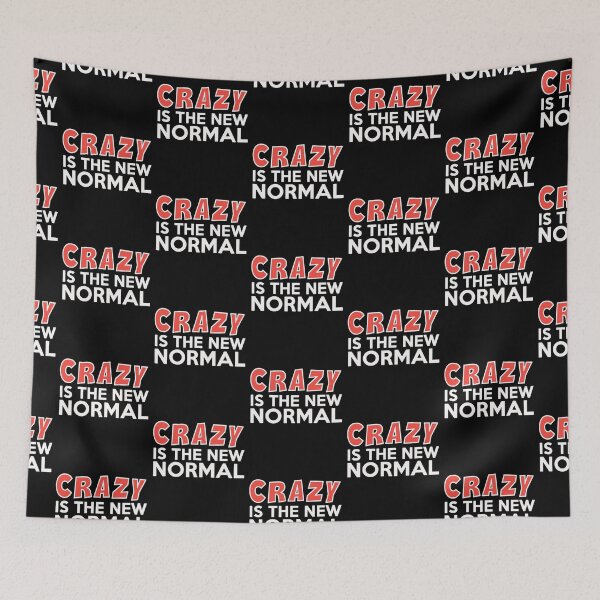 Item preview, CRAZY IS THE NEW NORMAL SHIRTS! designed and sold by BrandNewTeez.