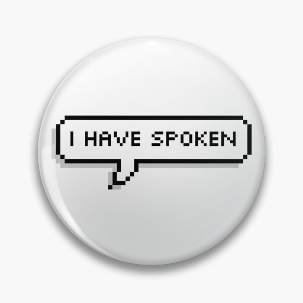 Item preview, I have spoken designed and sold by Kochu.