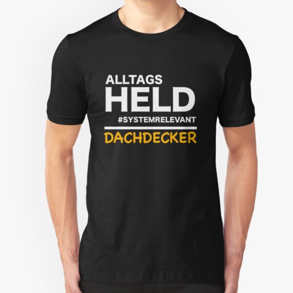Download Dachdecker t shirt sprueche Free