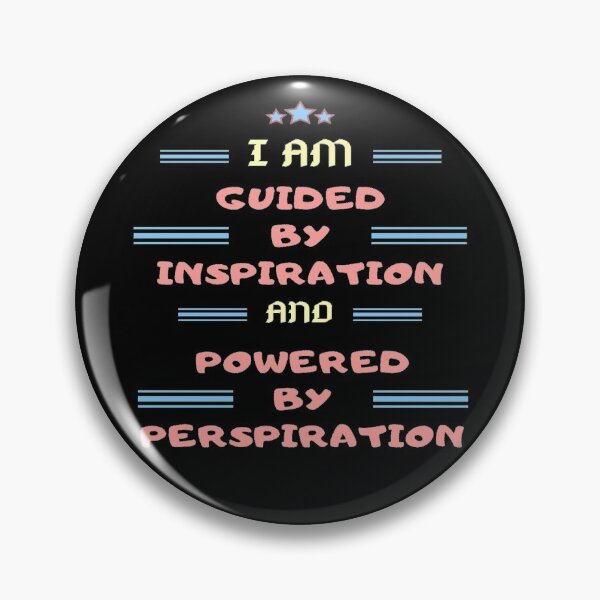 Item preview, Guided by Inspiration, powered by perspiration. designed and sold by jayne0524.