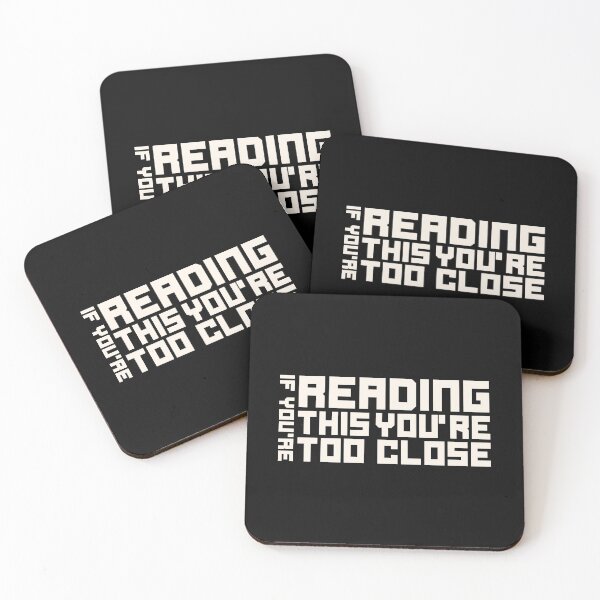 Item preview, IF YOU CAN READ THIS YOU'RE TOO CLOSE designed and sold by linda00007.