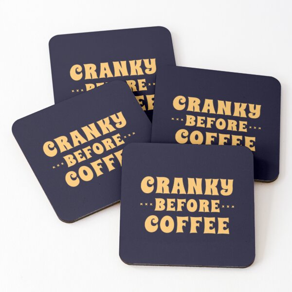Item preview, Cranky Before Coffee - Caffeine Humor  designed and sold by madtoyman.