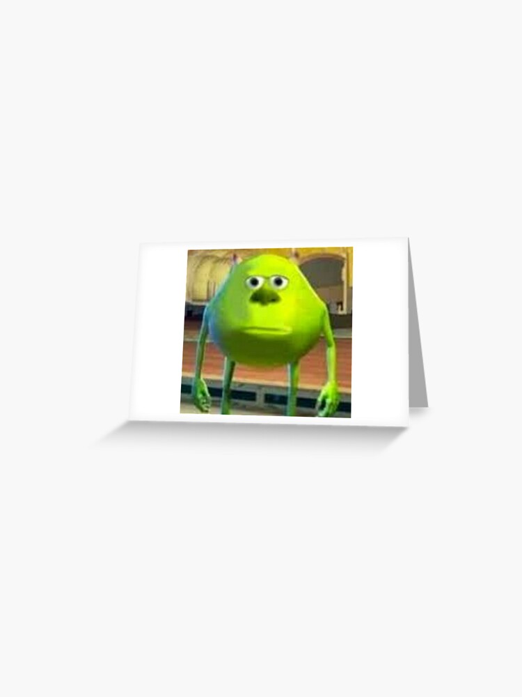 Monsters Inc Meme Greeting Cards for Sale