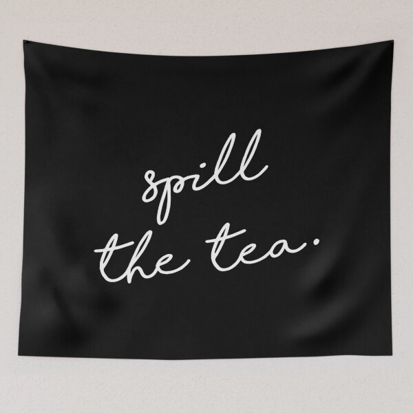 Item preview, Spill the tea. designed and sold by chrismanubag.