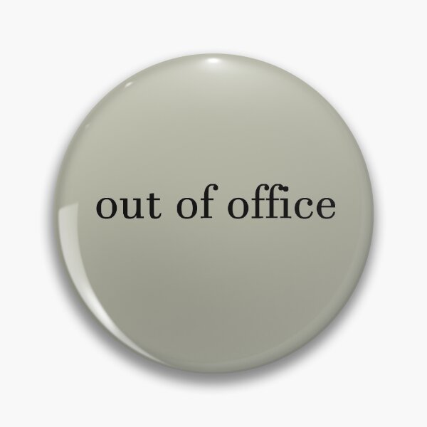 Item preview, Out of office designed and sold by Alexa1G.