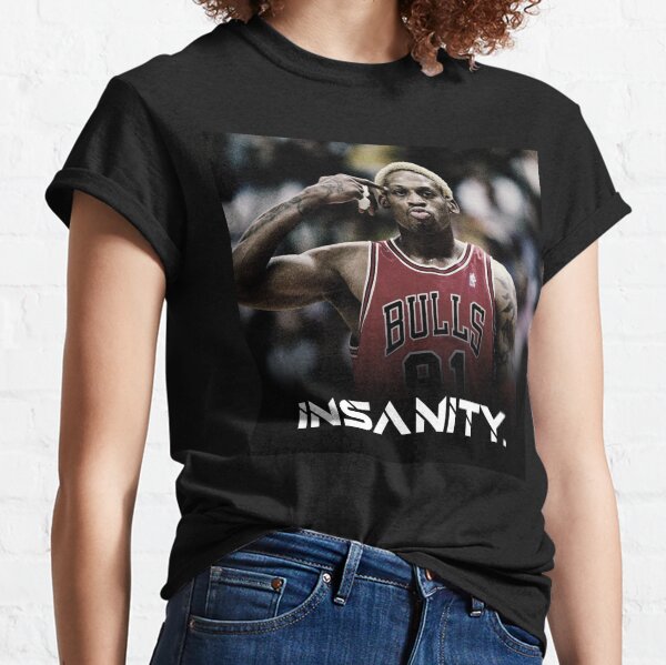 Dennis Rodman Motivational Quote Crazy T-shirt classique