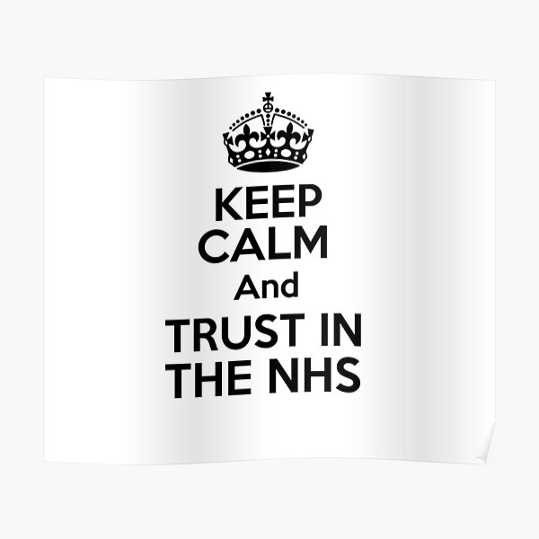 keep-calm-and-trust-in-the-nhs-support-our-nhs-poster-for-sale-by