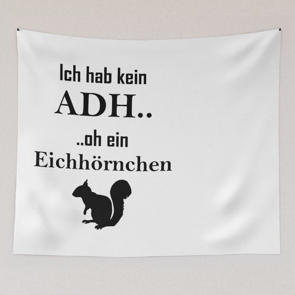 Artikelvorschau, Ich hab kein ADHS.. oh ein Eichhörnchen entworfen und verkauft von Jannis12.