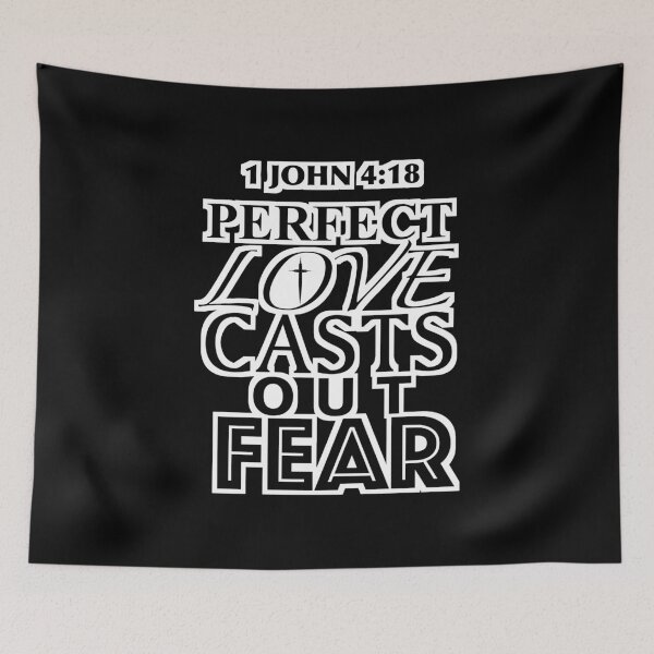 Item preview, Perfect Love Casts Out Fear designed and sold by Goth Boy Gang.