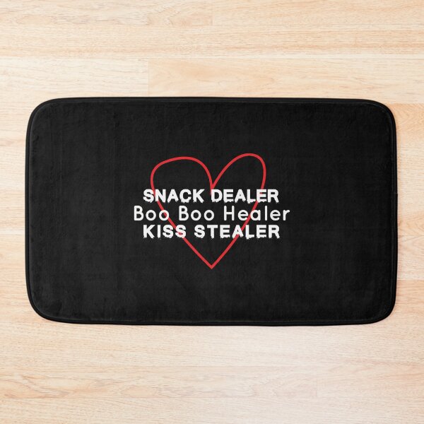 Item preview, snack dealer boo boo healer kiss stealer designed and sold by Mr-tach.