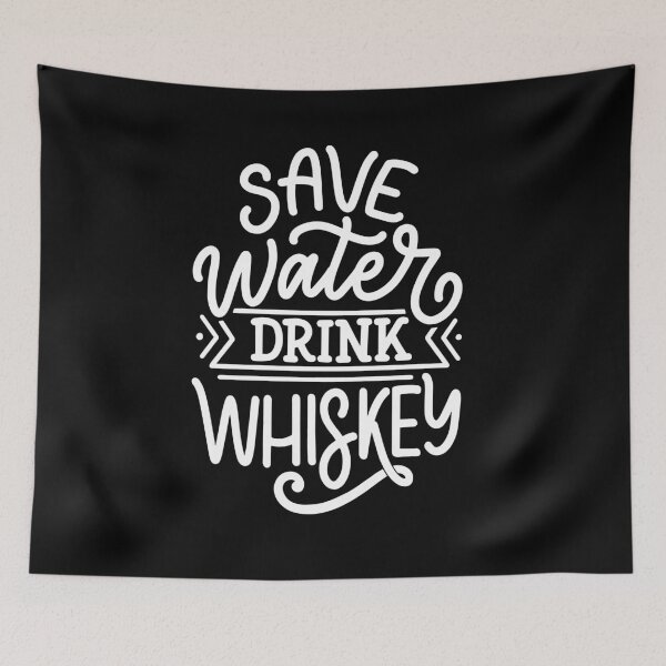 Item preview, SAVE WATER DRINK WHISKEY FUNNY WHISKEY WHISKY PHRASES  designed and sold by Picspot.