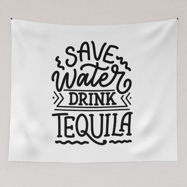 Item preview, SAVE WATER DRINK TEQUILA FUNNY TEQUILA PHRASES  designed and sold by Picspot.