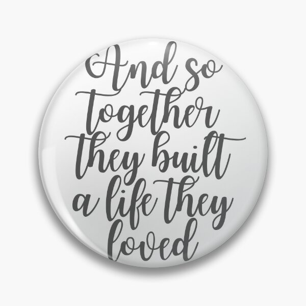 Item preview,  And So Together They Built a Life They Loved - Calligraphy Quote designed and sold by Laura Dawson.