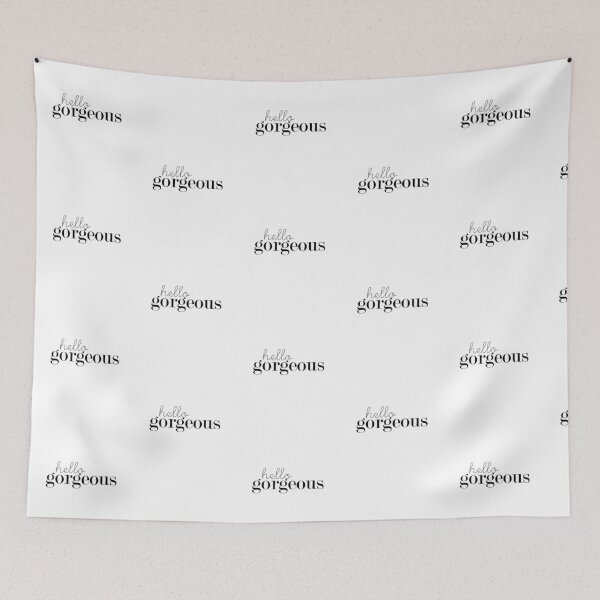 Item preview, Hello Gorgeous! designed and sold by NGAGE "LIVE LIFE".