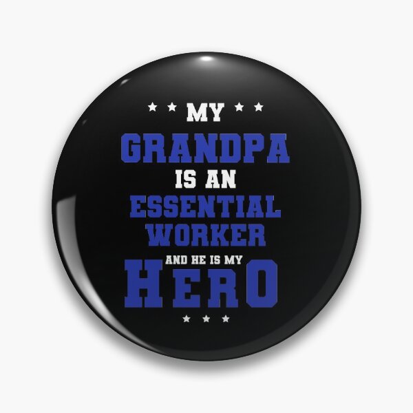 Item preview, My Grandpa is a Frontline Essential Worker and He is my Hero designed and sold by FanaticTee.