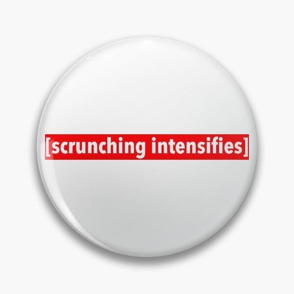 Item preview, [scrunching intensifies] designed and sold by weavernap.