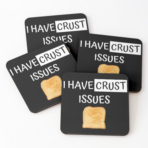 Item preview, I Have Crust Issues designed and sold by razvigod.