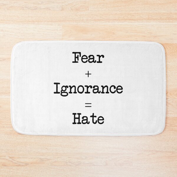Item preview, Fear Ignorance Hate designed and sold by Davidfs.