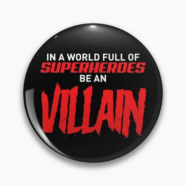 Item preview, In a world full of superheroes be an villain designed and sold by srturk.