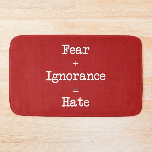 Item preview, Fear Ignorance Hate designed and sold by Davidfs.