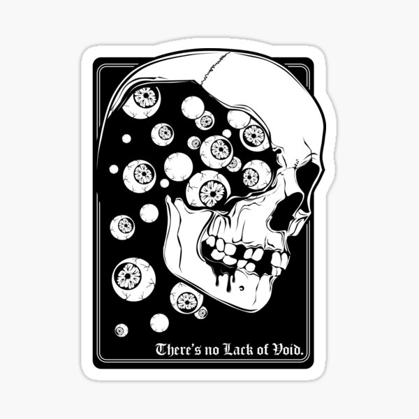 Item preview, There's no Lack of Void designed and sold by VonKowen.