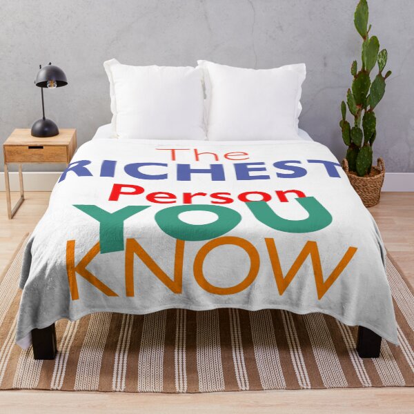 Item preview, The RICHEST Person YOU KNOW, Unisex with Positive Words and Graphic, The Cute Sayings for Inspirational Casual T-Shirt designed and sold by Happiness Shop.