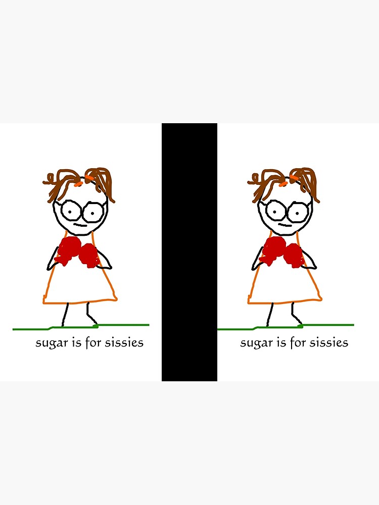jenny quips: sugar is for sissies by JennyQuips