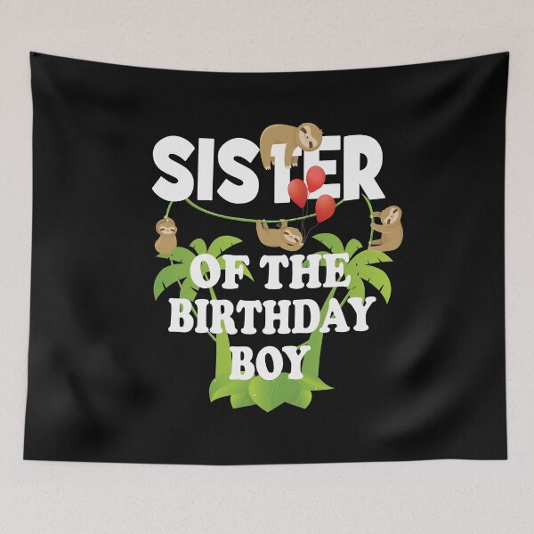 Item preview, Sister Of The Birthday Boy Sloth Kid B-Day Party design designed and sold by Grabitees.